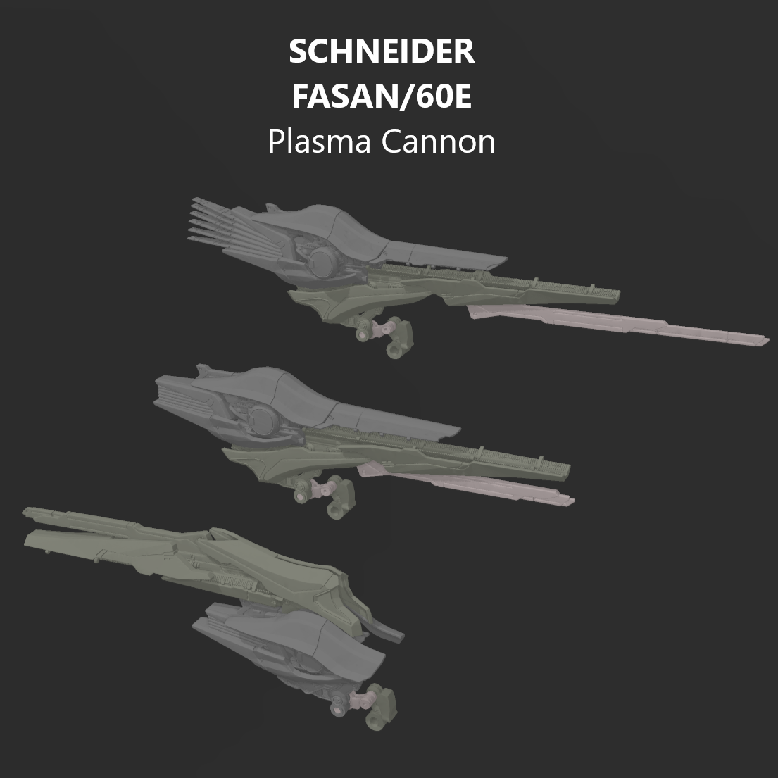 [DIGITAL FILES] SCHNEIDER FASAN/60E Plasma Cannon