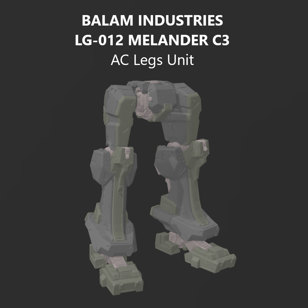 [DIGITAL FILES] BALAM LG-012 MELANDER C3 AC Legs Unit